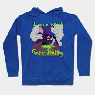 I am a Witch Gone Batty Hoodie